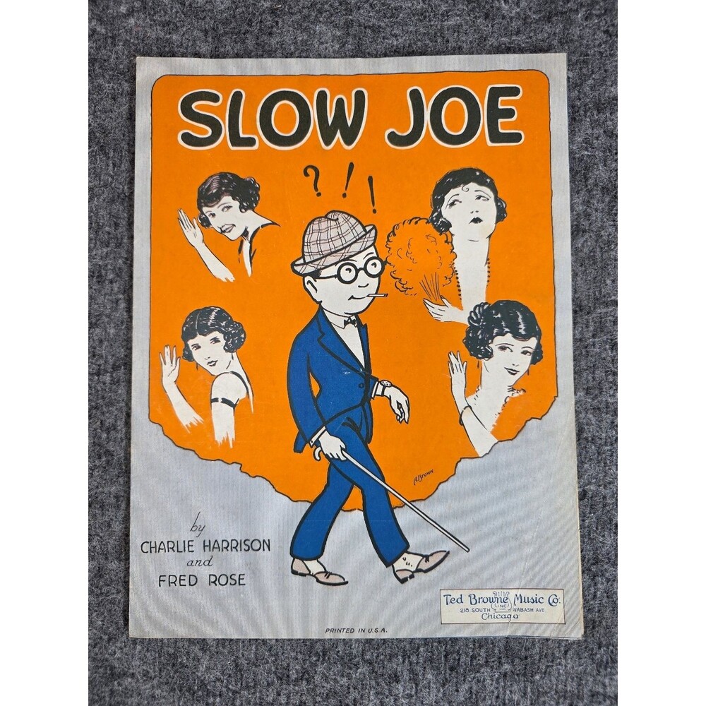 Slow Joe Sheet Music by Harrison Rose Ted Browne Music Co.